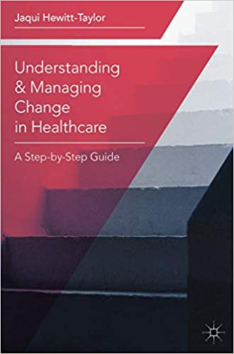 Understanding and Managing Change in Healthcare: A Step-by-Step Guide - Epub + Converted Pdf